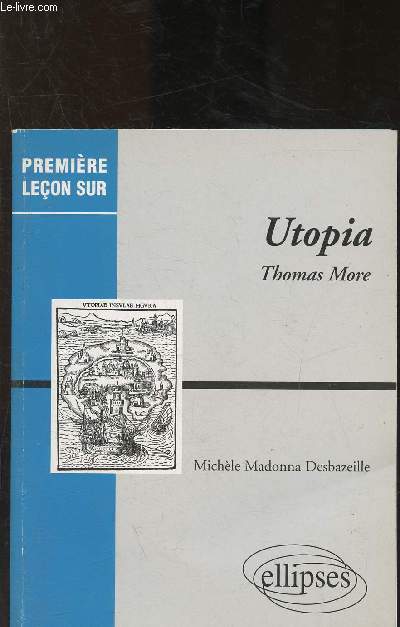 Premire leon sur Utopia de Thomas More