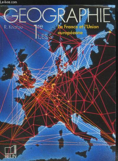Gographie - 1re L, ES,S : La France et l'Union europenne