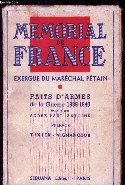 Mmorial de France Faits d'armes de la Guerre 1939-1940 (Exergue du Marchal Ptain)