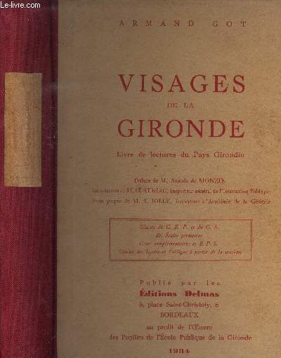 Visages de la Gironde - Livre de lectures du Pays Girondin