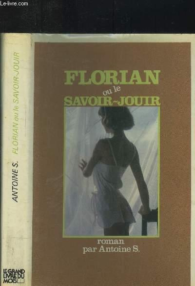 Florian ou la savoir-jouir