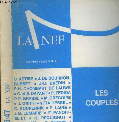 La nef - N 46/47 -Les couples - Fvrier, mai 1972