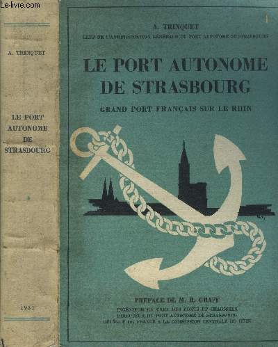Le port autonome de Strasbourg, grand port franais sur le Rhin