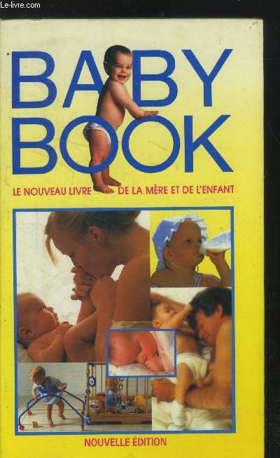 Baby book - Le livre de la mre et de l'enfant