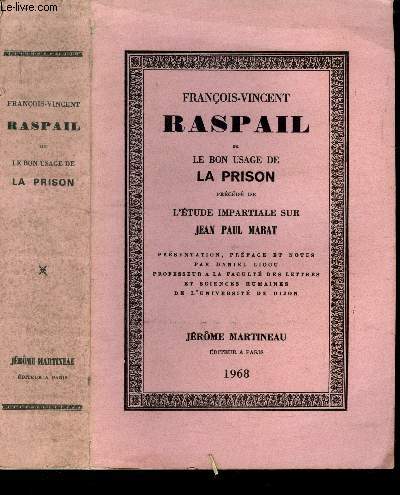 Raspail ou le bon usage de la prison