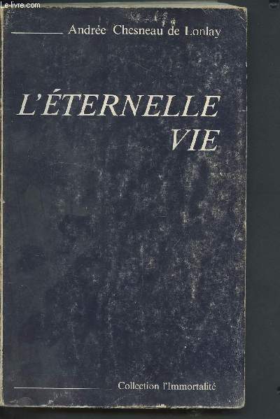 L'ternelle vie - Tome 1 en 1 volume : le 