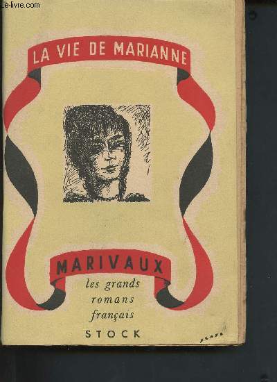 La vie de Marianne, avec la Suite de Marianne par Mme Ricoboni(Collection 