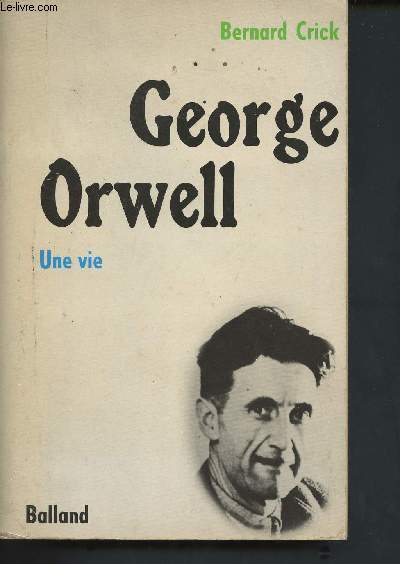 George Orwell, Une vie