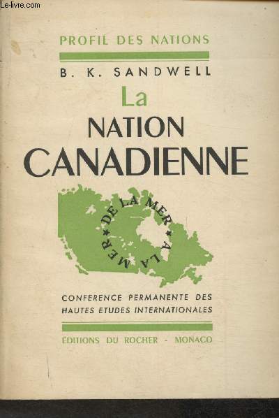 La nation Canadienne - Confrence permanente des hautes tudes internationales