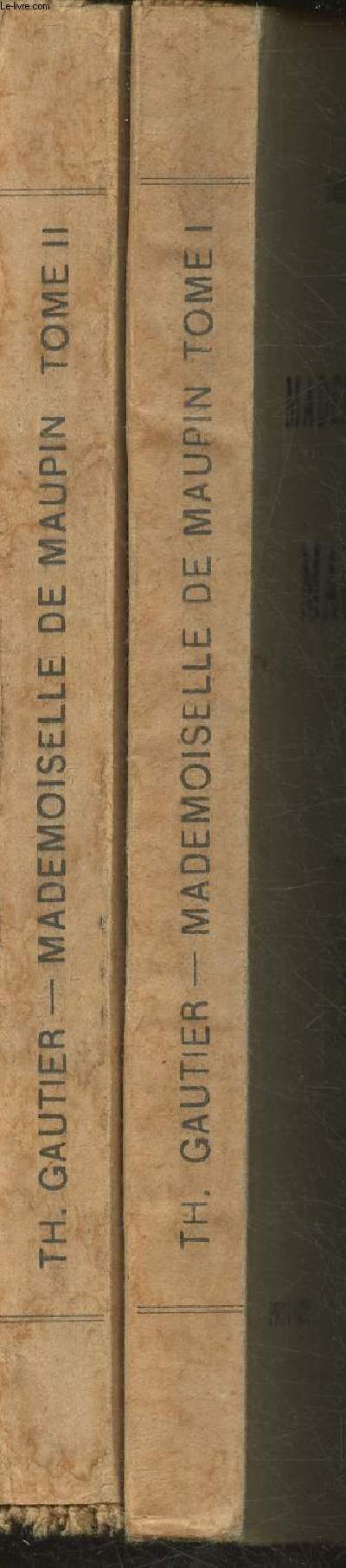 Mademoiselle de Maupin Tomes I et II en deux volumes (Collection 