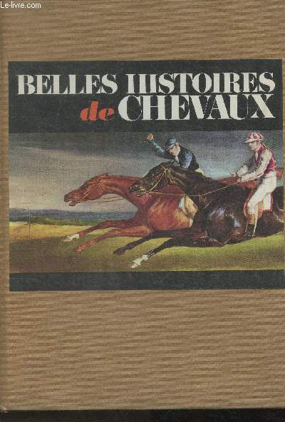 Belles histoires de chevaux (Collection 