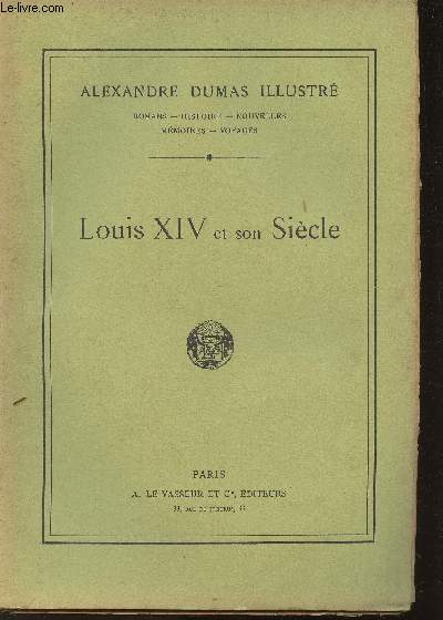 Louis XIV et son sicle (Collection 