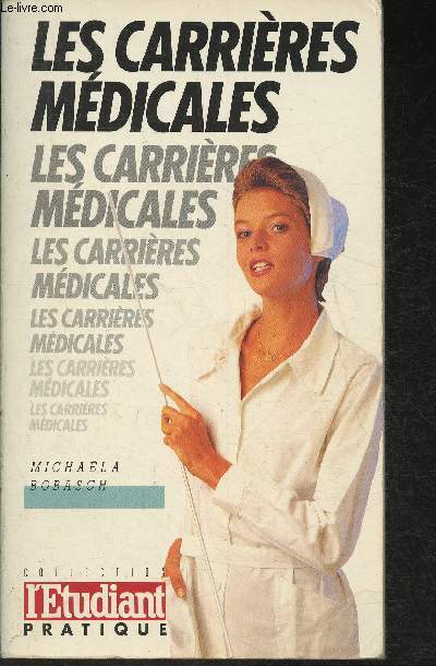 Les carrires mdicales (Collection 