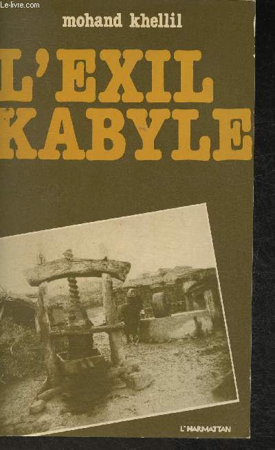 L'exil Kabyle- Essai d'analyse du vcu des migrants