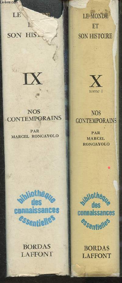 Nos contemporains Tome IX et Tome X (1re partie) - en 2 volumes