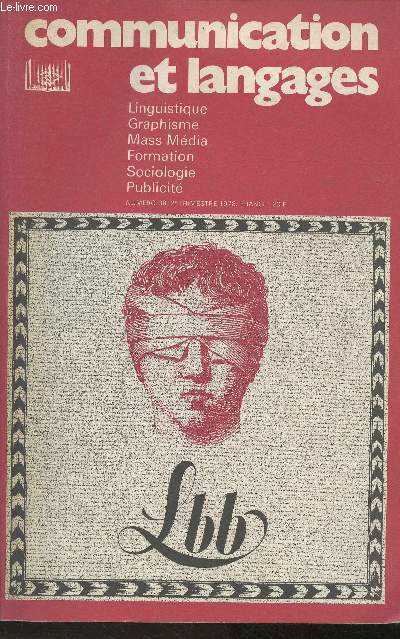 Communication et langages n38- 1978- Linguitique, graphisme, mass mdia, formation, sociologie, publicit