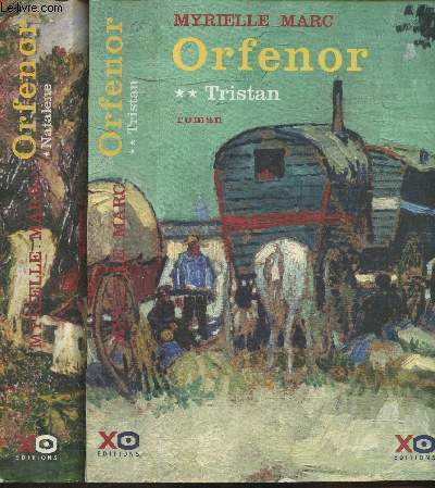 Orfenor Tome I: Natalne et Tome II: Tristan (en 2 volumes)