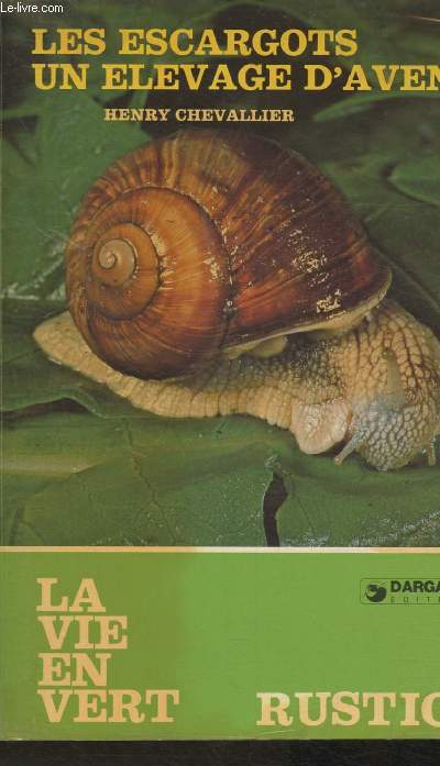 Les escargots, un levage d'avenir (Collection 