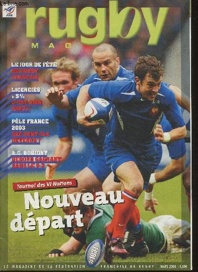 Rugby Mag- n1031 - Mars 2004-Sommaire: Tournois des VI Nations- Ple France: La promotion 2003 face  son destin- Raphl Ibanez dans la mle anglaise- France-Angleterre 68: les moissonneurs du ciel-La monte dfensive- France-Irlande 2004- etc.