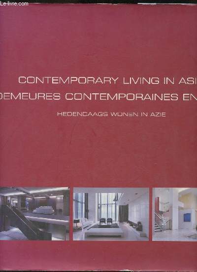Contemporary living in Asia- Demeures contemporaines en Asie