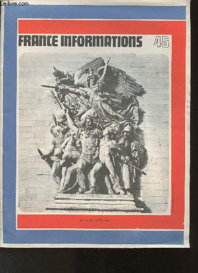 France Informations 45- La tradition du 14 Juillet