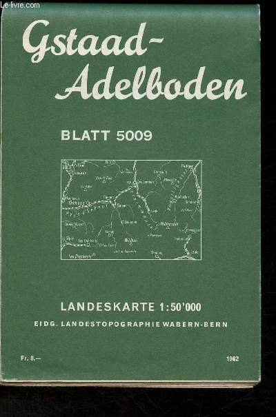 Gstaad-Adelboden Blatt 5009- Landeskarte 1:50'000