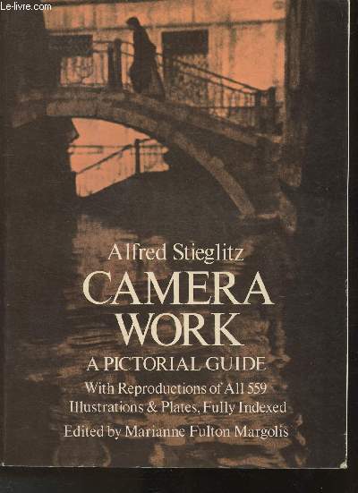 Camera Work - A pictorial guide- Alfred Stieglitz