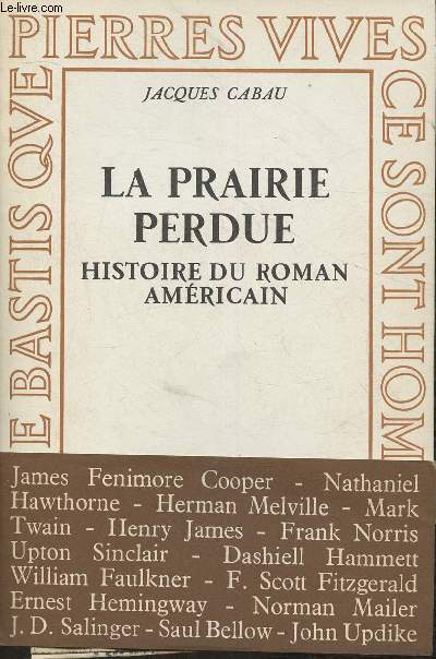 La prairie perdue- Histoire du roman Amricain (Collection 