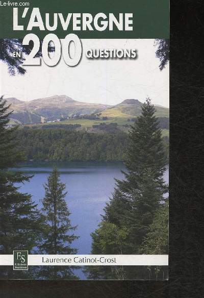L'Auvergne en 200 questions
