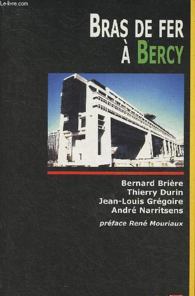 Bras de fer  Bercy- La grve des Finances de l'hiver 2000