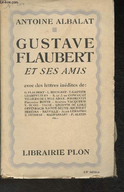 Gustave Flaubert et ses amis