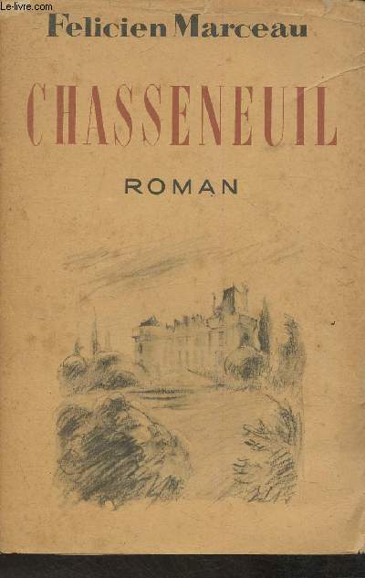 Chasseneuil ou la nouvelle Mlusine -Roman