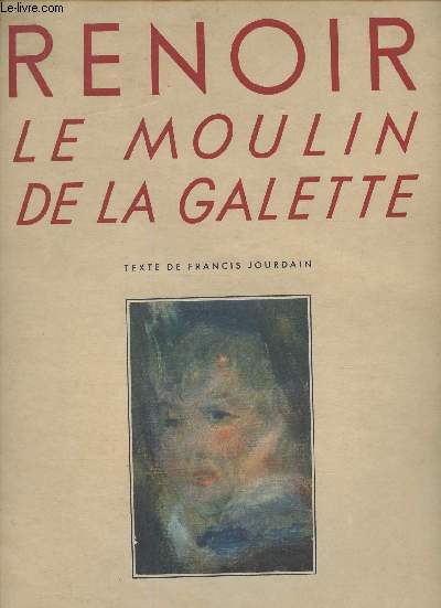 Renoir, le moulin de la galette (Collection 
