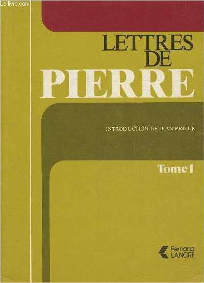 Lettres de Pierre Tome I