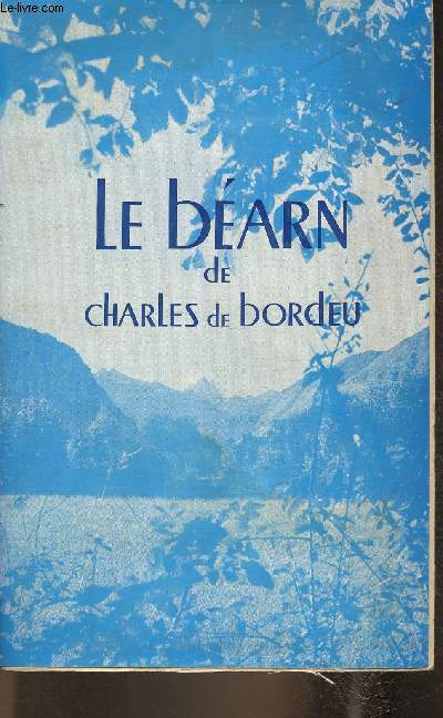 Le Barne de Charles De Bordeu- Illustrations et documents indits.