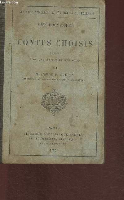 Contes choisis publis avec une notice et es notes par l'Abb B. Colpin