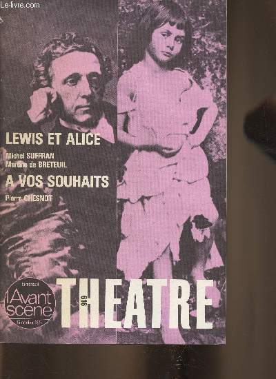 L'avant-scne 15 octobre 1977 - Thtre 616 - Sommaire: Lewis et Alice- A vos souhaits