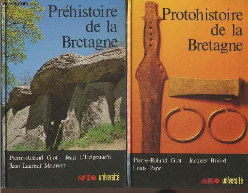 Prhistoire de la Bretagne + Protohistoire de la Bretagne (2 volumes) (Collection 