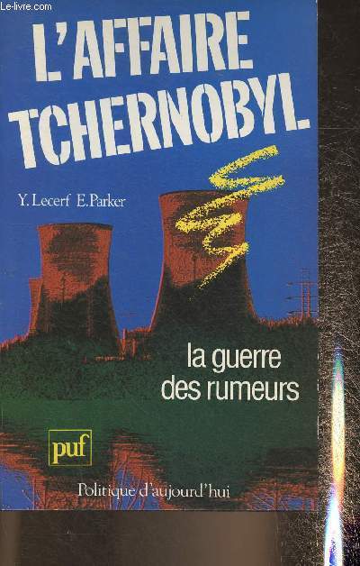 L'affaire Tchernobyl- La guerre des rumeurs (Collection 