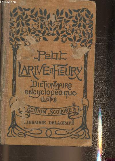 Petit Larive & Fleury- Dictionnaire franais encyclopdique  l'usage des coliers