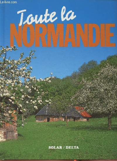 Toute la Normandie (Collection 