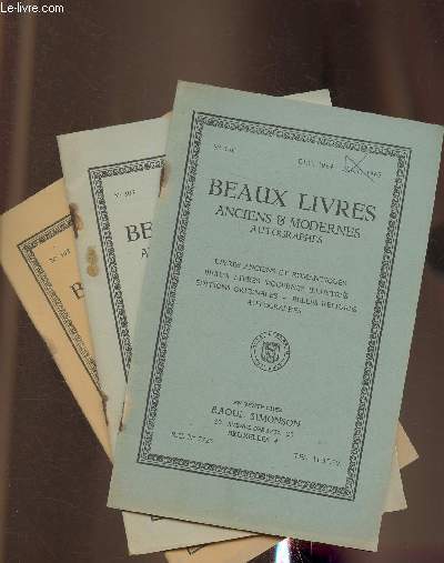 3 Catalogues de Beaux livres anciens et modernes, autographes, etc- Librairie Raoul Simonson- n306-307-308 (3 volumes)