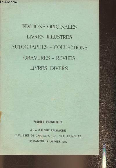 Catalogue de vente aux enchres/ Galerie Falmagne- le 19 Janvier 1980- Editoons originales, livres illustrs, gravues, revues, divers, etc