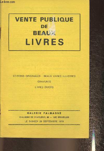 Catalogue de vente aux enchres/ Galerie Falmagne- le 29 Septembre 1979- Beaux livres, ditions originales, livres divers