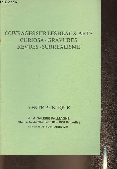 Catalogue de vente aux enchres/ Galerie Falmagne- le 17 Octobre 1981- Ouvrages sur les beaux-arts- Curiosa, gravures, etc