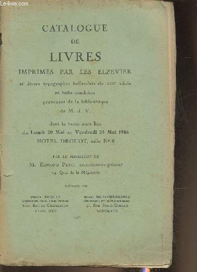 Catalogue de vente aux enchres/Du 20 au 24 Mai 1946- Hotel Drouot, salle 8- Livres imprimes par les Elzevier