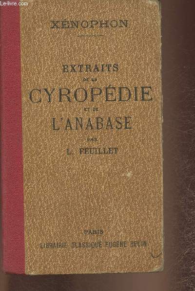 Extraits de la Cyropdie et de l'Anabase