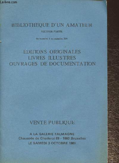 Catalogue de vente aux enchres/Bibliothque d'un amateur, Editions originales, livres illustrs, etc- Galerie Falmagne- 3 octobre 1981