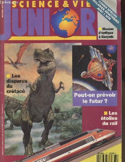Science & vie junior n32- Dcembre 1991-Sommaire: Peut-on prvoir le futur?- Les disparus du crtac- Les toiles du rail- etc.