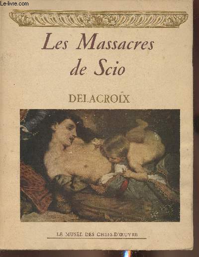 Les massacres de Scio, Delacroix